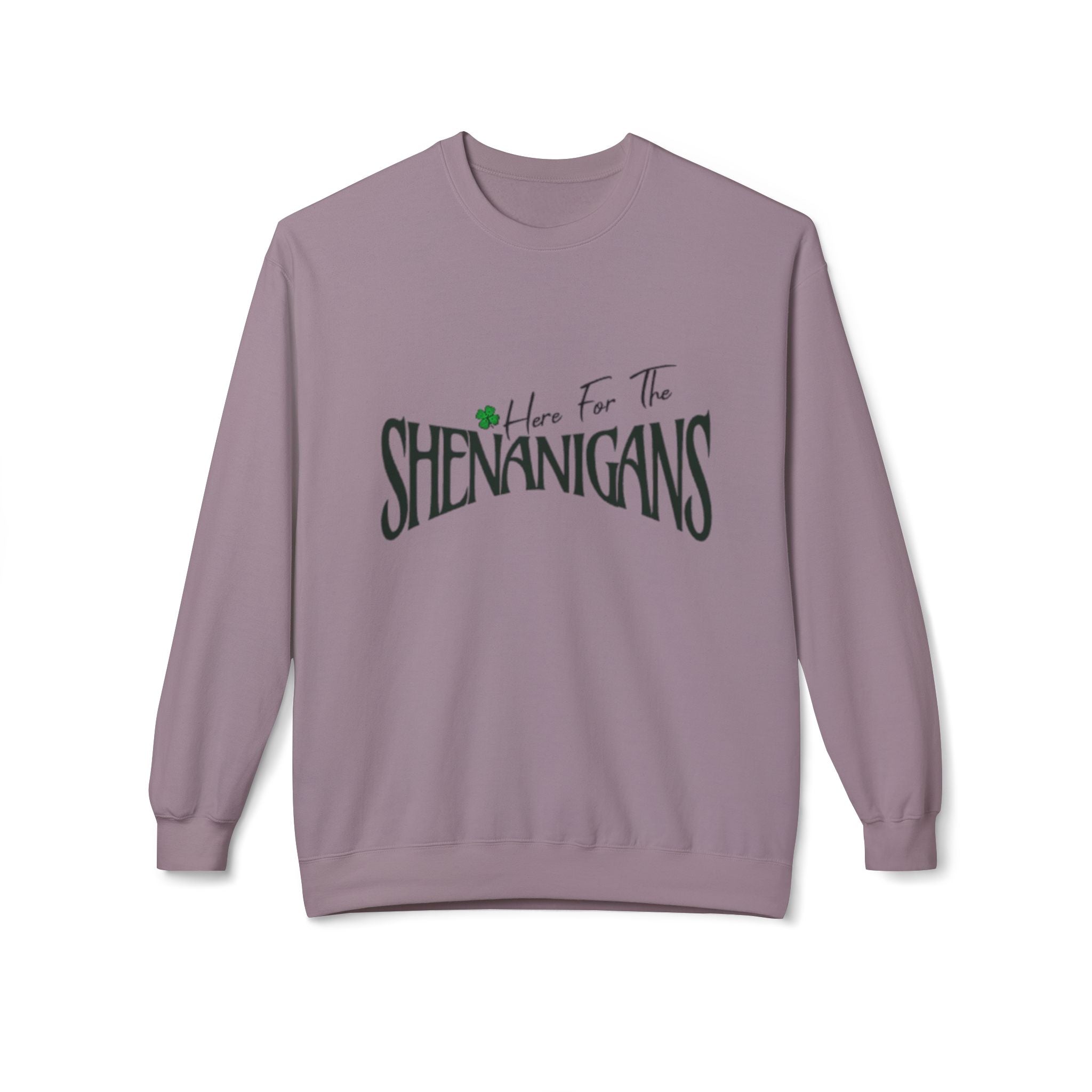 St. Patrick's Day Sweatshirt, Here for the Shenanigans Crewneck Sweater, Green Fleece Pullover, Casual Gift for Friends, Holiday Apparel