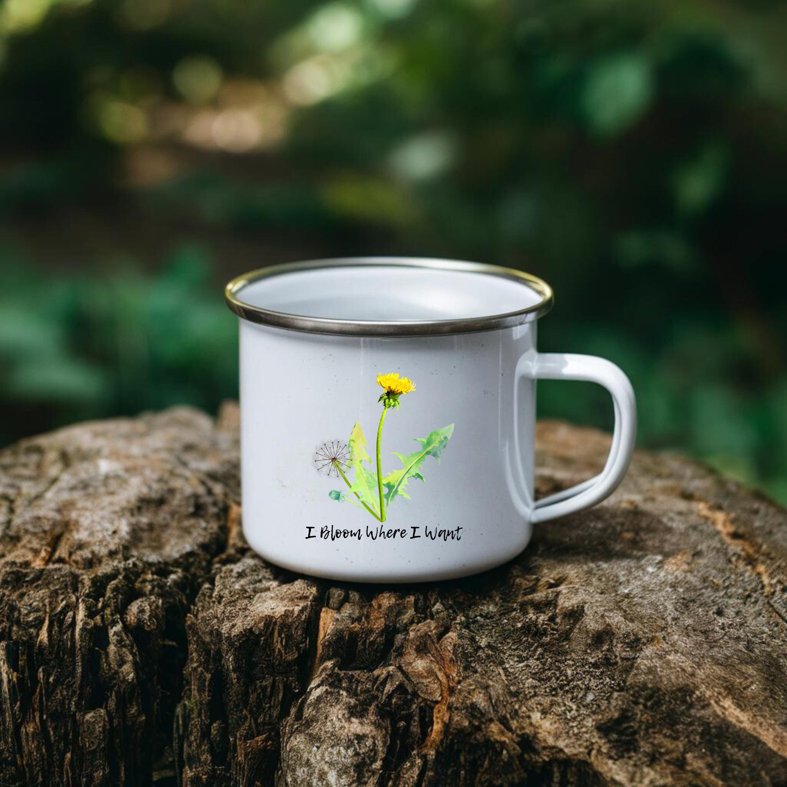 Enamel Camping Mug: I Bloom Where I Want, Nature Lover Gift